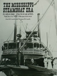 The Mississippi Steamboat Era by Joan W. Gandy and Thomas H. Gandy